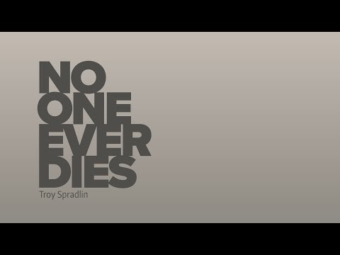 Featured image for “No One Ever Dies”